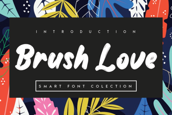 Brush Love: A Bold Font for Business