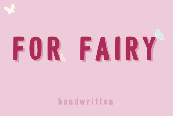 For Fairy: A Sweet Typeface for Small Businesses