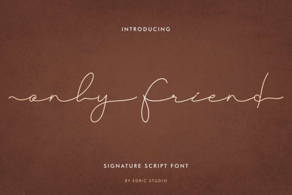 Only Friend Review: A Script Font for Real Projects